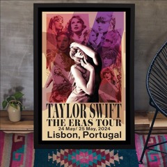 Taylor Swift The Eras Tour Lisbon Portugal May 24-25 2024 Poster