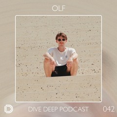 Dive Deep Podcast 042 - Olf