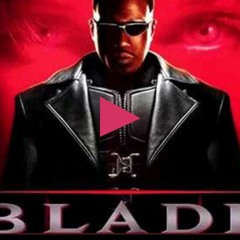 Blade Movie Blood Rave Antham