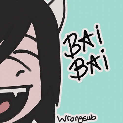 bai bai~ (Instrumental Version)