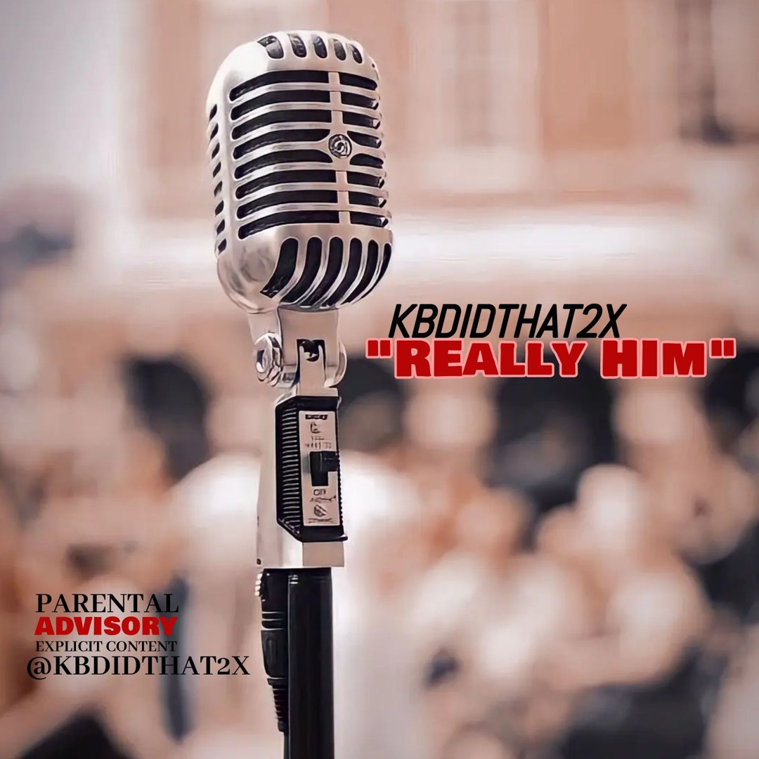 Stream KBDIDTHAT2X | Listen to Really Him playlist online for free on ...