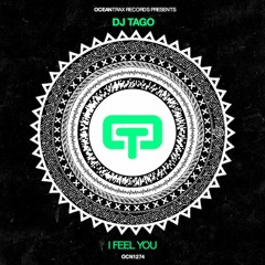 DJTago - I Feel You (original Mix)