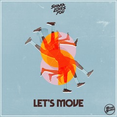 Shaka Loves You - Let's Move