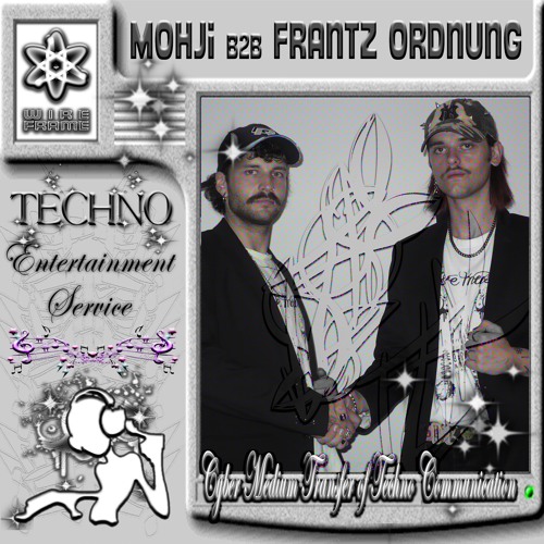 TECHNO Entertainment Service ✩ MOHJi b2b FRANTZ ORDNUNG