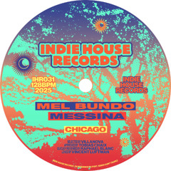 Mel Bundo, MESSINA. - Chicago [Indie House Records]