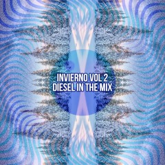 Invierno Vol 2 (Downtempo Mix) - Diesel In The Mix