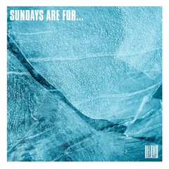 Sundays are for... [Dec/23]