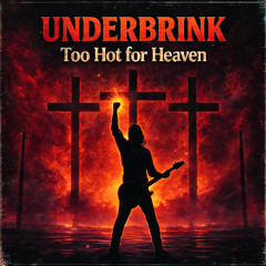 Too Hot For Heaven (Slowed Down)