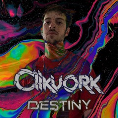 Clikvork - Destiny (FREE DL)