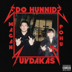 Edo Hunnidz & luvdakash — Маған Pohu