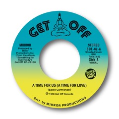 Mirror A Time For Us (A Time For Love)previously unissued Soul 1978