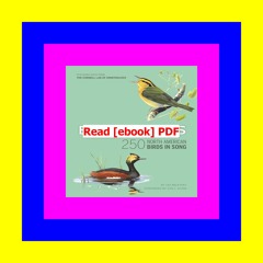 $PDF$READDOWNLOAD Bird Songs 250 North American Birds in Song READDOWNLOAD By Les Beletsky