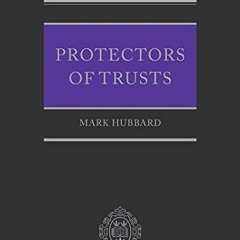 Read pdf Protectors of Trusts by  Mark Hubbard