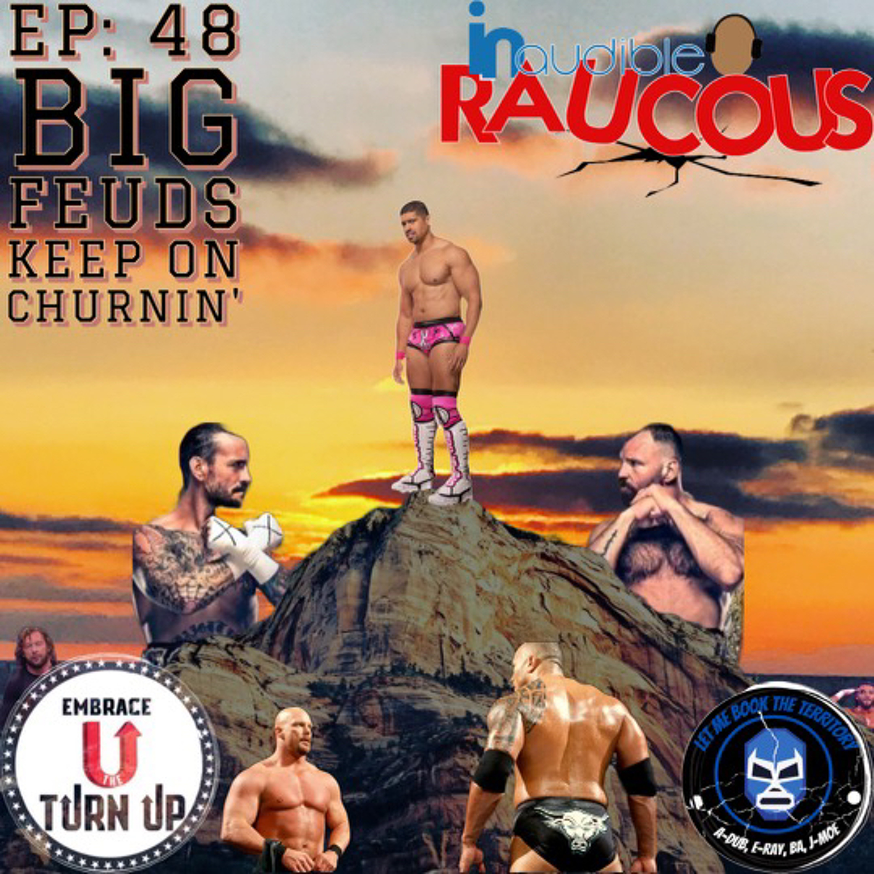 IR Presents: Let Me Book The Territory Ep. 48 "Big Feuds Keep On Churnin'" episode artwork