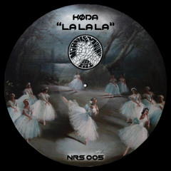 [FREE DL] KØDA - LALALA