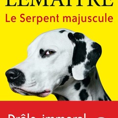 Le Serpent majuscule  PDF Le Serpent majuscule  - GUOKCeYO9A