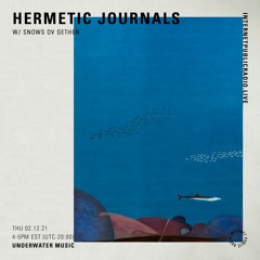 Hermetic Journals : Underwater Music (Dec 2021) @ Internet Public Radio