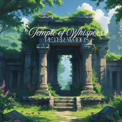 [Fantasy, Mysterious RPG Adventure] Temple of Whispers - dreamy underscore in the style of Koji Kondo
