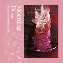 Morningdew