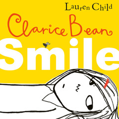 Smile, By Lauren Child, Read by Lauren Child