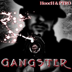 HOOCH & QU1CKB4SS - GANGSTER (FREE DOWNLOAD)