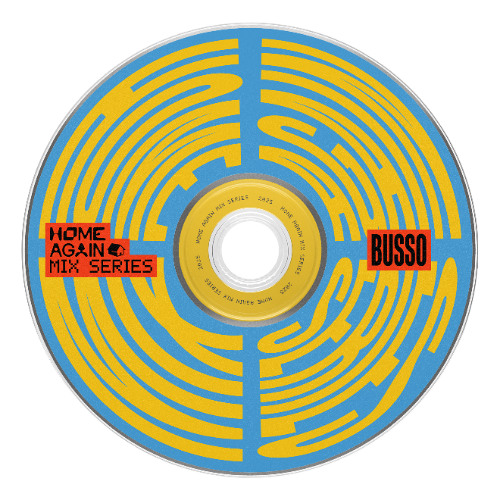 Home Again Mix: Busso