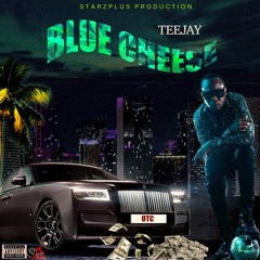 Teejay - Blue Cheese