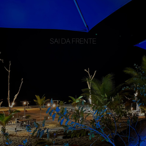 SAI DA FRENTE
