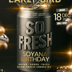 SO FRESH SOYANA-BIRTHDAY LIVE MIX DJ TRAVIS