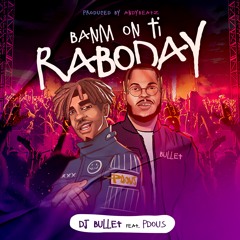 Banm On Ti Raboday Mashup - Dj Bullet ft Pdous (Soundleymix-son ETR) BOTR