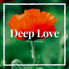 Deep Love
