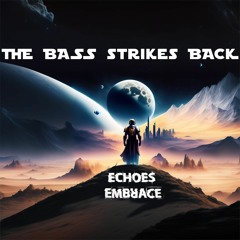 The Bass Strikes Back (Free DL)
