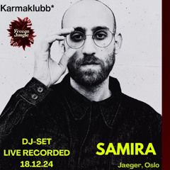Frozen Jungle x KarmaKlubb presents: SAMIRA live @Jaeger 181224