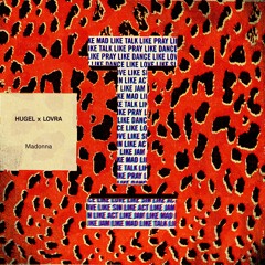 HUGEL X LOVRA - Madonna (Extended Mix)