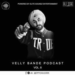 Velly Bande Podcast Vol. 8 - Dj SSK