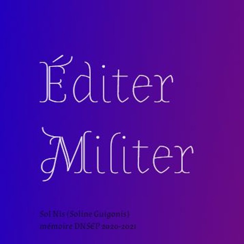 ÉDITER/MILITER – Chapitre 2 : les zines militants