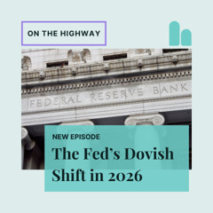 The Fed’s Dovish Shift in 2026