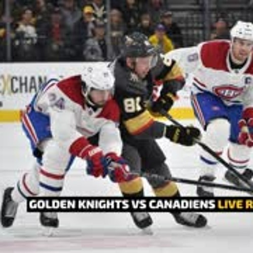Stream episode VEGAS GOLDEN KNIGHTS VS MONTREAL CANADIENS GAME 6 LIVE  REACTIONS | The Hockey Happy Hour by A2D Radio podcast | Listen online for  free on SoundCloud