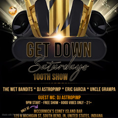 "Get Down Saturday's" - Event History (Live Recordings)