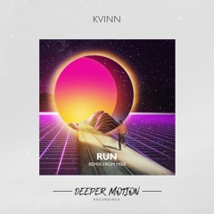 Kvinn - Run (Original Mix)