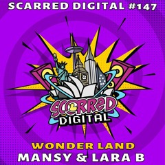 Mansy & Lara-B - Wonderland [OUT NOW-SD147] (2018)