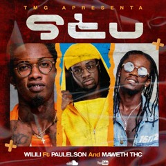 Wilili Stu feat (Paulelson & Maweth Thc)
