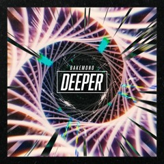 Bakemono - Deeper