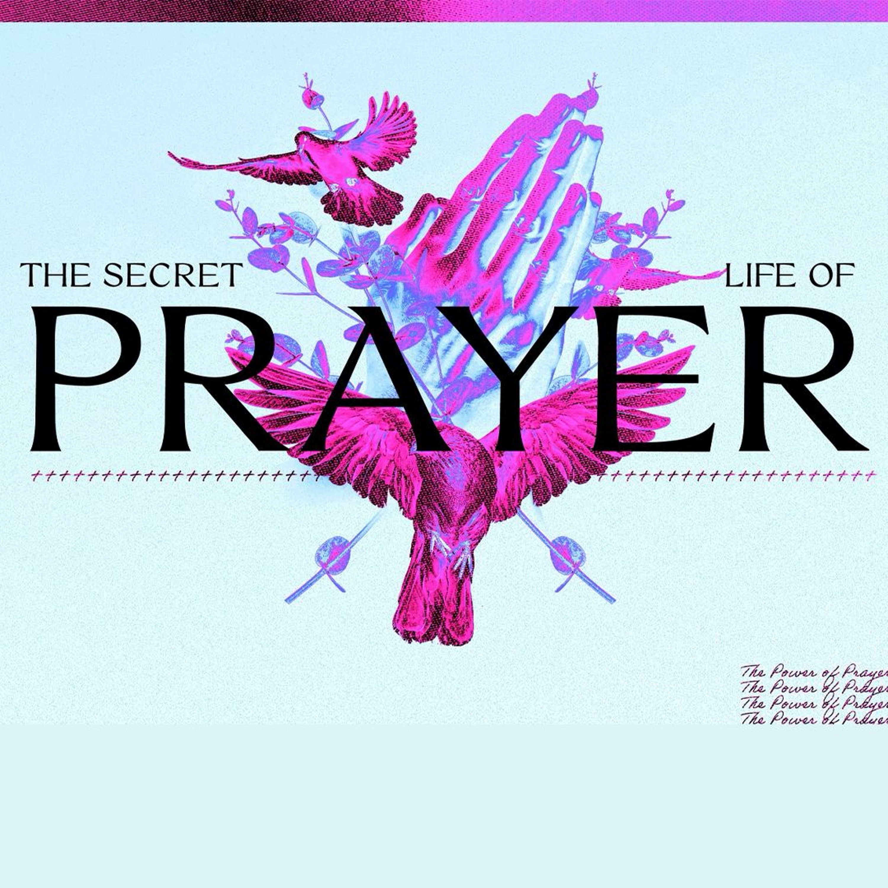 The Secret Life of Prayer | Week 2 | March 12th, 2023 | Pastor Chris Sarno episode artwork