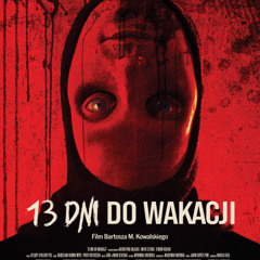 [VIDER] 13 dni do wakacji (2025) Caly Film po Polsku za Darmo