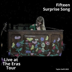 Fifteen (Live at The Eras Tour)