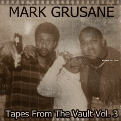 Tapes From The Vault Vol. 3 (1995 Cassette Tape Transfer)