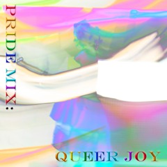 Pride Mix 2022: Queer Joy