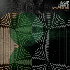 Mandana - Le Cockpit (Chris Stussy Remix)