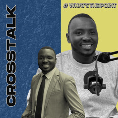 CROSSTALK PODCAST WITH THIONGÓ SAMUEL AND DAVIES OLUOCH - YOUTHS AND GOVERNANCE 1ST NOVEMVER 2025